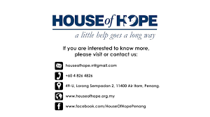 We distribute financial protection & promote employment we distribute and administer prukasih (a csr initiative of prudential assurance malaysia berhard) a free protection plan providing temporary. House Of Hope Penang