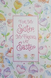 Get ideas for birthday greetings, love messages, congratulation notes, get well soon words, what to write on a sympathy card, what to say. Sister Easter Greetings Card Easter Cards Greetings Cards Keith Jones Christian Bookshop