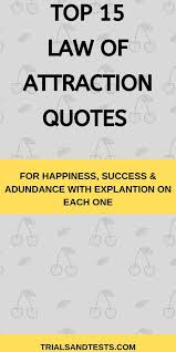 See more ideas about secret quotes, law of attraction, secret law of attraction. Top 15 Law Of Attraction Quotes For A Happy Successful Life Trialsandtests Attraction Quotes Law Of Attraction Quotes Successful Life Quotes
