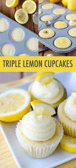 Triple Lemon Cupcakes Recipe Cupcake Recipes Yummy Cakes Desserts