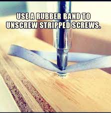 Use A Rubber Band To Un Strip A Striped Screw Household Hacks Helpful Hints Home Repair