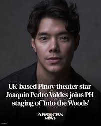 It's a "full-circle moment" for London-based Filipino theater star Joaquin  Pedro Valdes as he returns to his theatrical roots in the Philippines to  join the cast of "Into the Woods." Link to