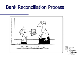 Bank Reconciliation Process Ppt Download