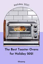 You Need A Toaster Oven So Here S One For Every Budget Toaster Oven Oven Toaster