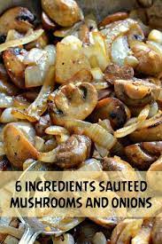 6 Ingredients Sauteed Mushrooms And Onions Sauteedmushrooms Mushrooms Mushroom Recipes Healthy Mushrooms Recipes Sauteed Mushroom Recipes