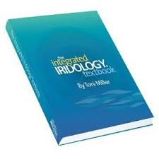 The Integrated Iridology Textbook Toni Miller Paperback