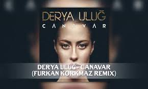 Canavar indir ve şarkı sözü. Derya Ulug Canavar Remix Seyredelim Com