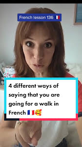 Key words 🇫🇷 je vais : I'm going faire : make une randonnée : a hike une  marche : a walk (workout) une promenade : a nice walk une balade : a stroll 