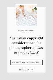 Australian Copyright Considerations For Photographers Thelawtog Quotes About Photography Australian Photography Photographer