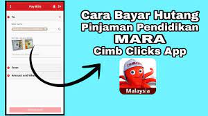 Lalu anda dapat memilih jenis pembayaran virtual account. Cara Bayar Hutang Pinjaman Pendidikan Mara Di Cimb Clicks App Android Youtube