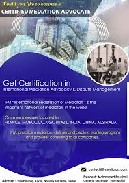 Becoming a mediator has been one of the best moves i have made in my career. Get Certification Advocacy Management Mediation