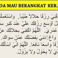 Rabbi ghadal ghaduna fi hawaijihim, wa ghadautu as alukal maghfirah. 3 Doa Berangkat Kerja Doa Untuk Suami Yang Sedang Bekerja