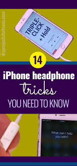 Cool Iphone Headphone Tricks Tips For Using Iphone Headphones For Ios Devices Like Phone And Ipad Control Hea Iphone Headphones Headphone Tricks Iphone Info