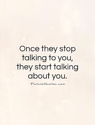 Picturequotes Com Gossip Quotes Talk To Me Quotes Fake Friend Quotes