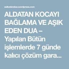 Aldatan Kocayi Baglama Ve Asik Eden Dua Yapilan Butun Islemlerde 7 Gunde Kalici Cozum Garantisi Denenmis Dualar Dualar Iliski Alintilari Vucut Suit Elbisesi