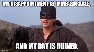 Did popeyes buttermilk biscuit shrimp ruin my day? Dread Pirate Roberts Imgflip