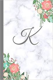In this post, i have the most popular tiranga name image alphabet a to z indian flag new style photo pics wallpaper for whatsapp dp . K Letter K Monogram Floral Marble Journal Pretty Pink Flowers On Elegant White Grey Marble Notebook Cover Stylish Gray Personal Name Initial 6x9 Ruled Diary Perfect Bound Glossy Soft Cover