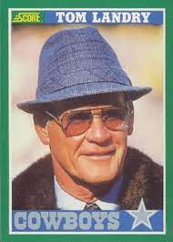 1989 Score Tom Landry 330 Football Card Value Price Guide Dallas Cowboys Football Team Tom Landry Dallas Cowboys Players