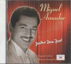 Miguel Amador, Padre Don José