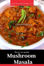 Mushroom Masala Recipe How To Make Restaurant Style Mushroom Masala At Home The Yummy Delights Recipe Mushroom Gravy Recipe Indian Masala Recipe Mushroom Recipes Indian