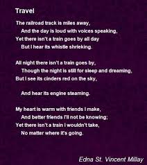 Travel Poem By Edna St Vincent Millay Poem Hunter Poems Travel Beautiful Words