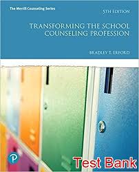 Transforming The School Counseling Profession 5th Edition Erford Test Bank Test Bank School Counseling Counseling