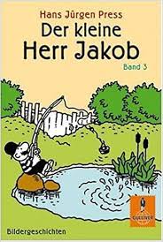 60 bildergeschichten vom kleinen herrn jakob, 60 geschichten ohne worte. Der Kleine Herr Jakob Band 3 Bildergeschichten Gulliver Amazon De Press Hans Jurgen Press Hans Jurgen Press Hans Jurgen Bartholl Max Bucher