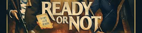 Stream ready or not full movie a brides wedding night takes a sinister turn when her eccentric new inlaws force her to take part in a terrifying game. Review Ready Or Not