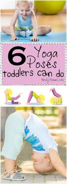 6 yoga poses toddlers can do with a free printable nerdy mamma