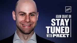 Listen to Adam Grant Talk Leadership Science with Preet Bharara