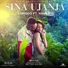 Audio Lomodo Ft Nandy Sina Ujanja Download New Song Download News Songs New Love Songs