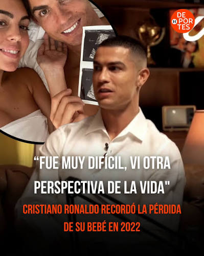 💔 Cristiano Ronaldo recordó uno de los momentos más difíciles de su vida:  la pérdida de uno de sus hijos mientras esperaba gemelos con Georgina  Rodríguez. “Fue un periodo muy duro, pero