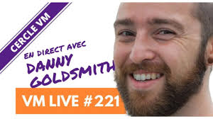 VM Live #221  Spécial Danny GOLDSMITH