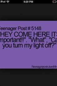 Hey Come Here It S Important What Can You Turn Off My Light 3 So Me Quotes Turn Ons Light