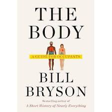 The Body By Bill Bryson Hardcover Bill Bryson Books Science Books