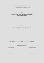 Bagi siapapun yang bertugas sebagai operator sekolah baik rangkap jabatan/tugas yang semesttinya (seharusnya) operator sekolah dibuatkan sk jika memang layak di pertahankan atau memang secara sendiri operator sekolah mengundurkan diri. Contoh Laporan Prakerin Smk Dengan Pembahasan Lengkap