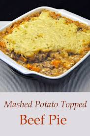 Beef Pie Mashed Potato Topping Local Flooding Thyme For Cooking Recipe Beef Pies Potato Toppings Mashed Potatoes
