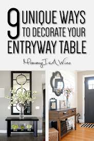 9 Entryway Table Ideas That Are Gorgeous Mommy Thrives Entryway Table Decor Small Entryways Rustic Apartment