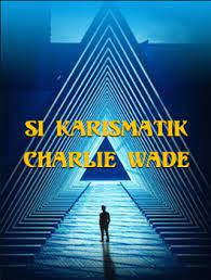 Apr 09, 2021 · baca novel penjara hati sang ceo full episode download gratis pdf. Novel Charlie Wade Full Episode Terbaru Berikut Link Nya Bufipro Com
