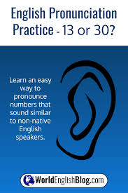 English Pronunciation Practice 13 Or 30 Learn English Pronunciation Improve English