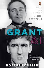 The graduate student received a grant to finish her thesis. Grant I By Robert Forster Penguin Books Australia