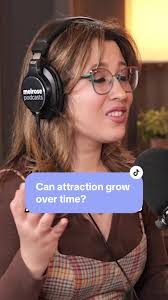 Can attraction grow over time? @Dani Bowman talks about her experience with  Adan