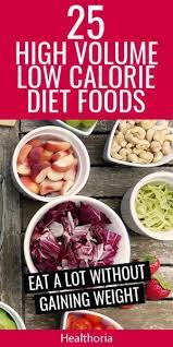 Why is high protein low calorie food important? High Volume Low Calorie Foods Low Calorie Recipes Low Calorie Vegan No Calorie Foods