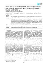 Check spelling or type a new query. Pdf Impact Of Maximal Power Training With And Without Plyometric On Speed Endurance And Upper Body Power Of Team Handball Players