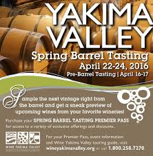 Pre Barrel And Spring Barrel Tastings In The Yakima Valley Washington Yakimavalley Wawine Wine Travel Yakima Valley Yakima Winery
