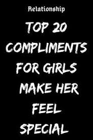 This website uses cookies to improve your experience while you navigate through the website. Top 20 Compliments For Girls Make Her Feel Special Believefeed Compliments For Girls Compliments For Girlfriend Best Compliment For Girl