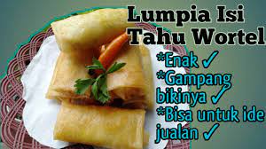 Jun 23, 2021 · 2 butir telur asin mentah. Lumpia Isi Tahu Wortel Enak Banget Youtube