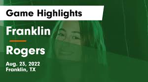 Franklin vs Rogers Game Highlights