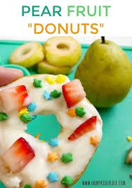 Ned A Yummy And Easy Fruit Snack Idea For Kids These Pear Donuts Are Always A Hit Fresh And Fruit Recipes For Kids Quick Recipes Snacks Party Snacks Easy