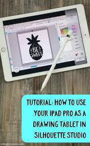 Tutorial How To Use Ipad Pro As A Drawing Tablet In Silhouette Studio Great For Silhouette Cameo Curio Mint Ow Ipad Pro Tips Ipad Lettering Drawing Tablet